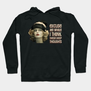 Blonde Mannequin Woman Thinking Deep Thoughts Hoodie